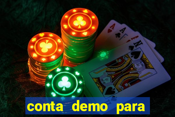 conta demo para jogar fortune tiger